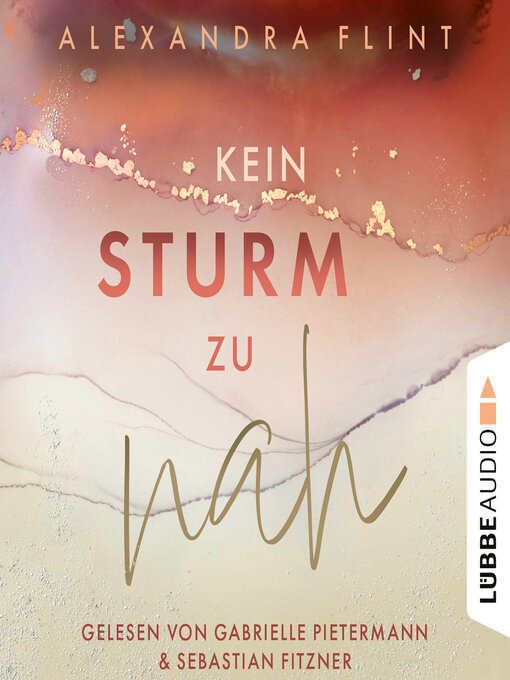 Titeldetails für Kein Sturm zu nah--Tales of Sylt, Teil 2 (Ungekürzt) nach Alexandra Flint - Warteliste